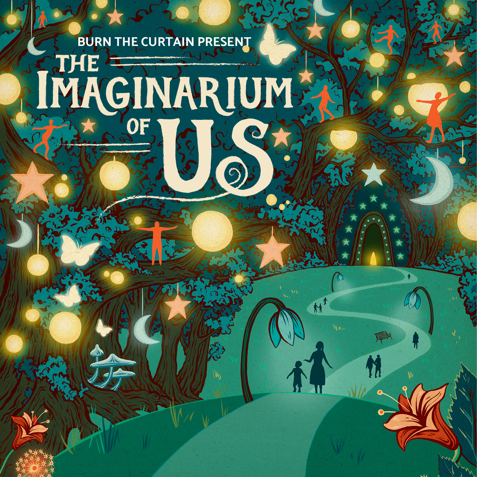 Poster for The Imaginarium of Us. An illustration of people walking through a park at night, surrounded by trees and their branches are filled with lights, stars, moons, butterflies and people.